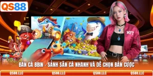 Bắn Cá BBIN - Sảnh Săn Cá Nhanh Và Dễ Chọn Bàn Cược