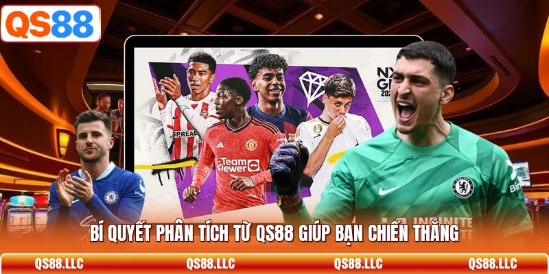 Bí quyết phân tích từ QS88 giúp bạn chiến thắng