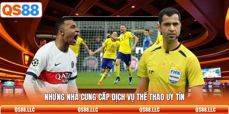 Những nhà cung cấp dịch vụ thể thao uy tín