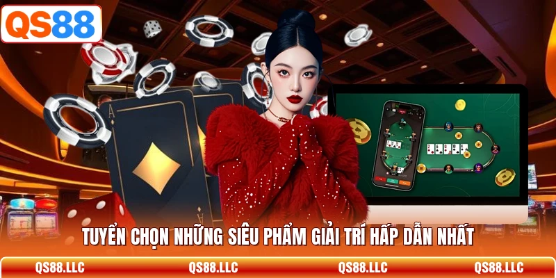 Tuyển chọn những siêu phẩm giải trí hấp dẫn nhất
